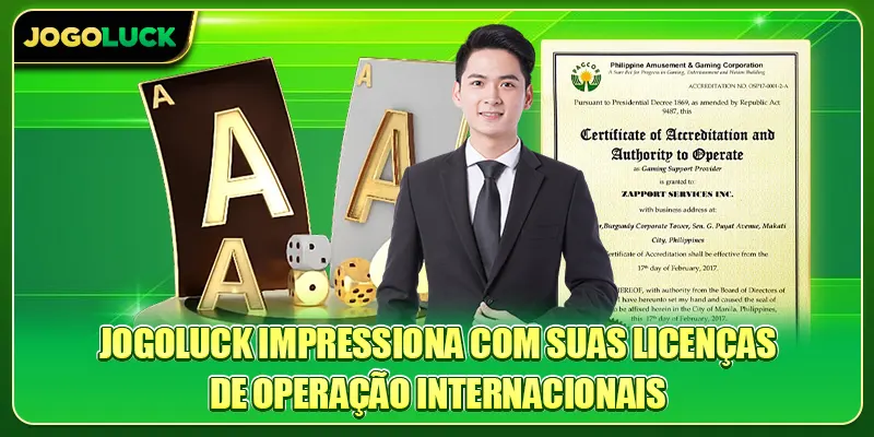 A Jogoluck impressiona com suas licenças de operação internacionais